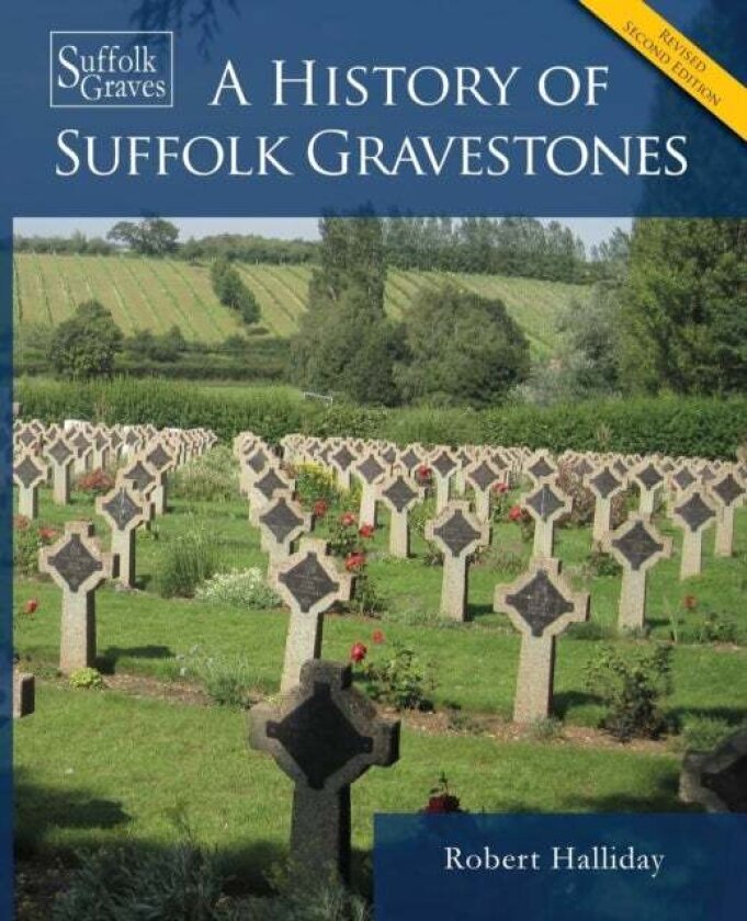 A History of Suffolk Gravestones av Robert Halliday