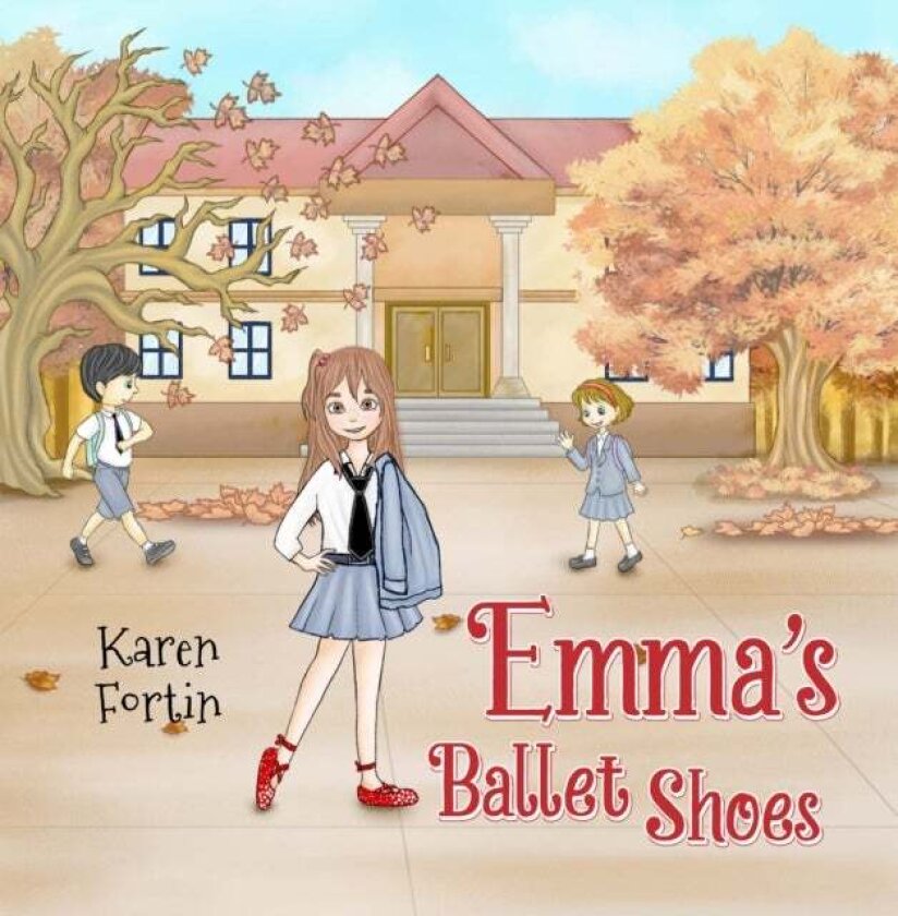 Emma's Ballet Shoes av Karen Fortin
