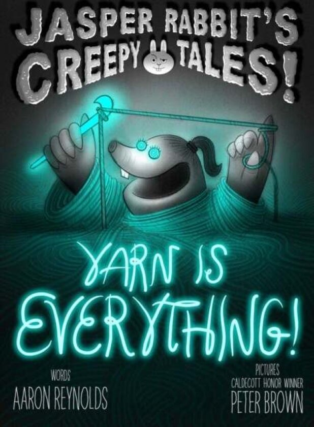 Yarn Is Everything! av Aaron Reynolds