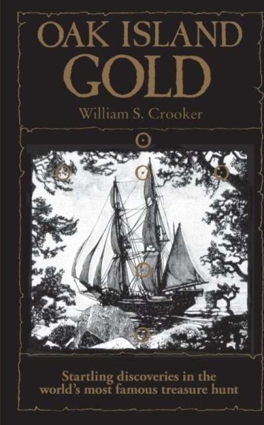 Oak Island Gold av William S Crooker