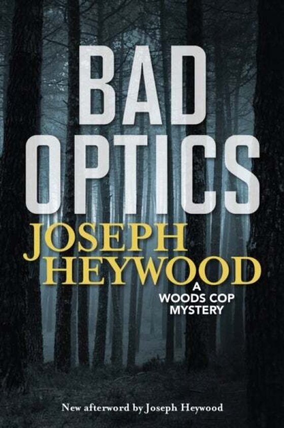 Bad Optics av Joseph Heywood