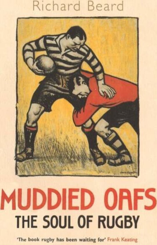 Muddied Oafs av Richard Beard