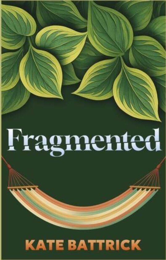 Fragmented av Kate Battrick