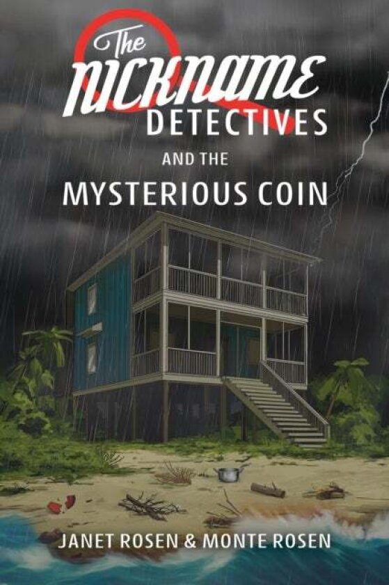The Nickname Detectives and The Mysterious Coin av Janet Rosen