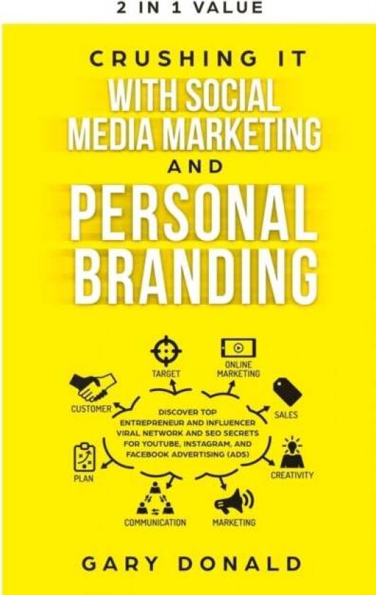 Crushing It with Social Media Marketing and Personal Branding av Gary Donald