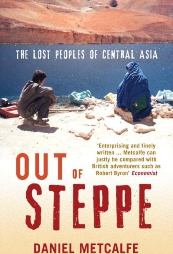 Out of Steppe av Daniel Metcalfe