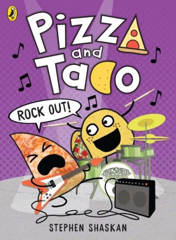 Pizza and Taco: Rock Out! av Stephen Shaskan