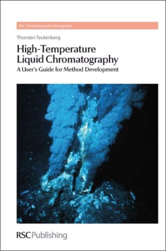 High-Temperature Liquid Chromatography av Thorsten Teutenberg