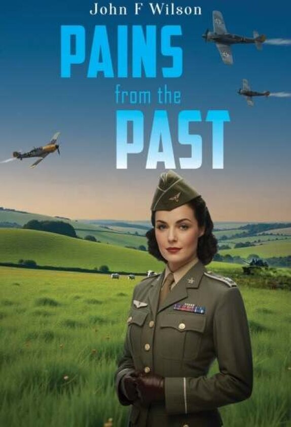 Pains from the Past av John F Wilson