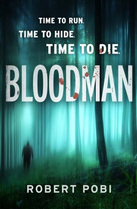 Bloodman av Robert Pobi