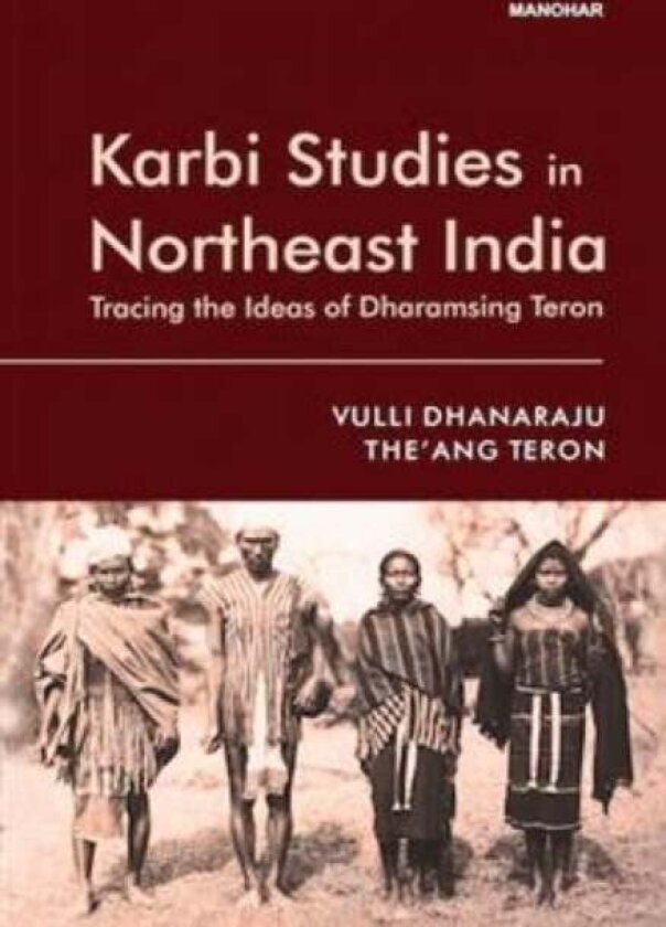 Karbi Studies in Northeast India av Vulli Dhanaraju