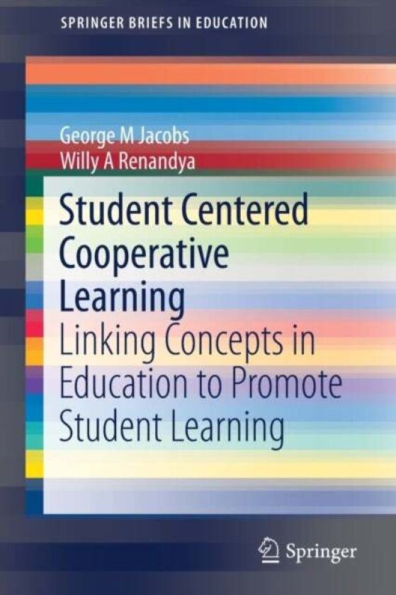 Student Centered Cooperative Learning av George M Jacobs