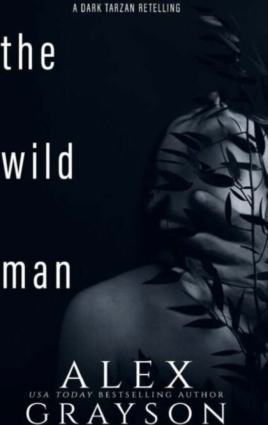 The Wild Man av Alex Grayson