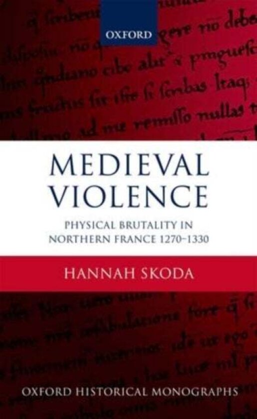 Medieval Violence av Hannah Skoda