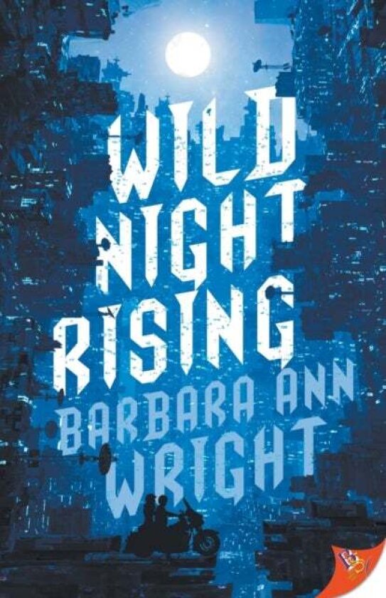 Wild Night Rising av Barbara Ann Wright