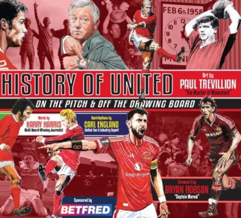 A HISTORY OF UNITED av Harry Harris