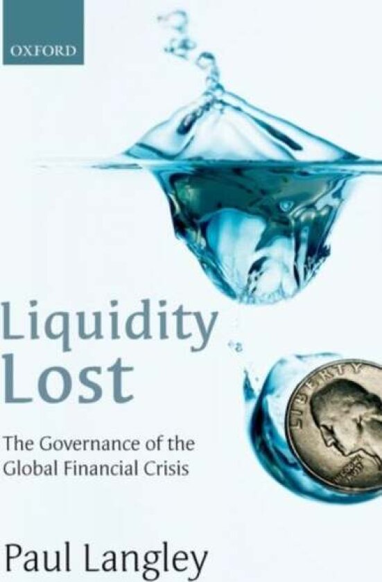 Liquidity Lost av Paul Langley