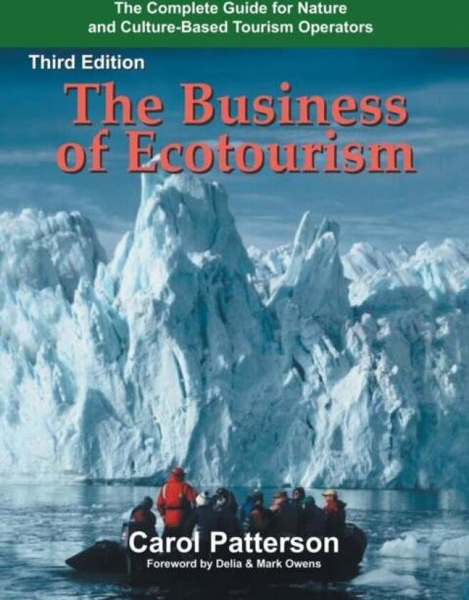 The Business of Ecotourism av Carol Patterson