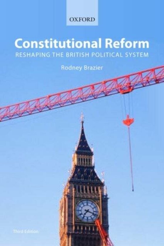 Constitutional Reform av Rodney Brazier