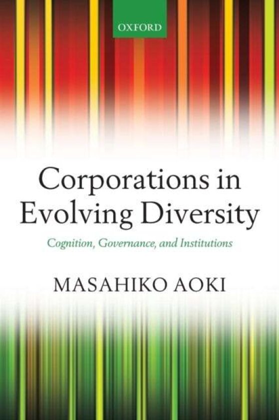 Corporations in Evolving Diversity av Masahiko Aoki
