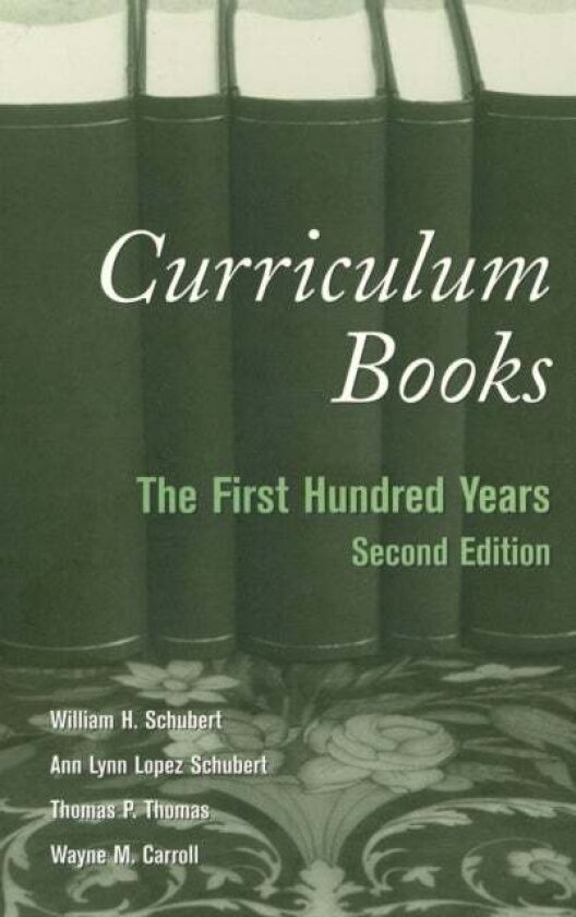 Curriculum Books av Ann Lynn Lopez Schubert