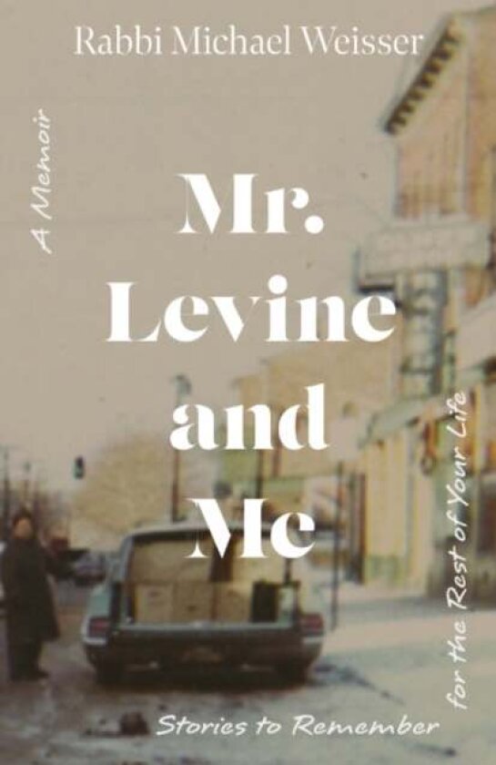 Mr. Levine and Me av Michael Weisser