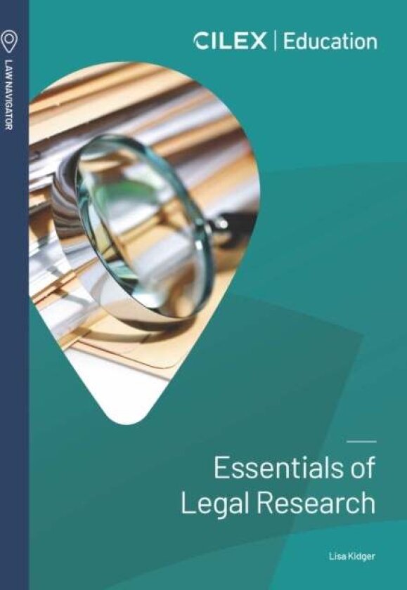 Essentials of Legal Research av Lisa Kidger
