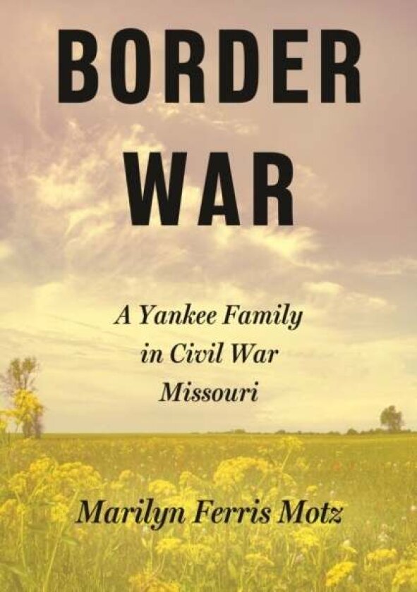 Border War av Marilyn Ferris Motz