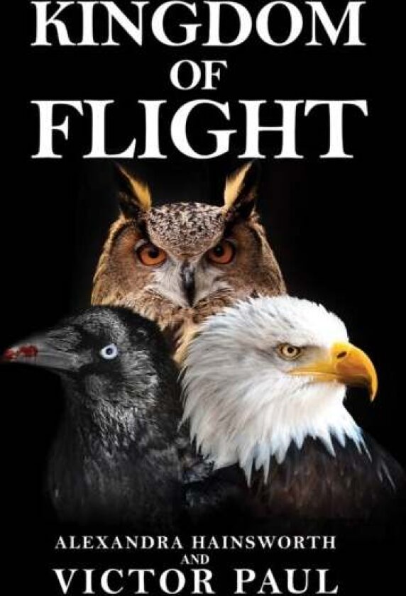 Kingdom of Flight av Alexandra Hainsworth