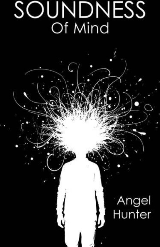 Soundness of Mind av Angel Hunter