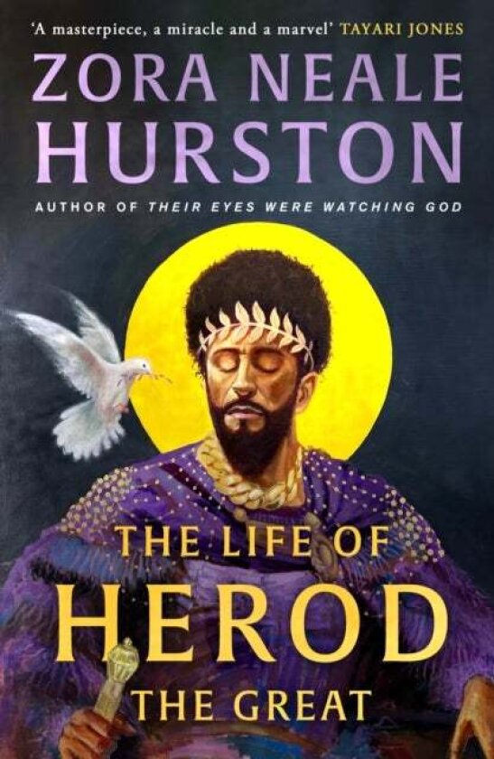 The Life of Herod the Great av Zora Neale Hurston