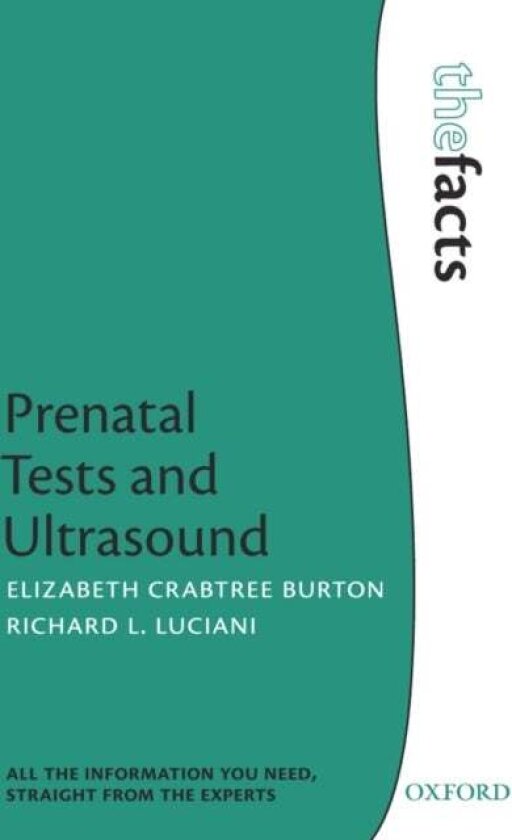 Prenatal Tests and Ultrasound av Elizabeth Crabtree Burton