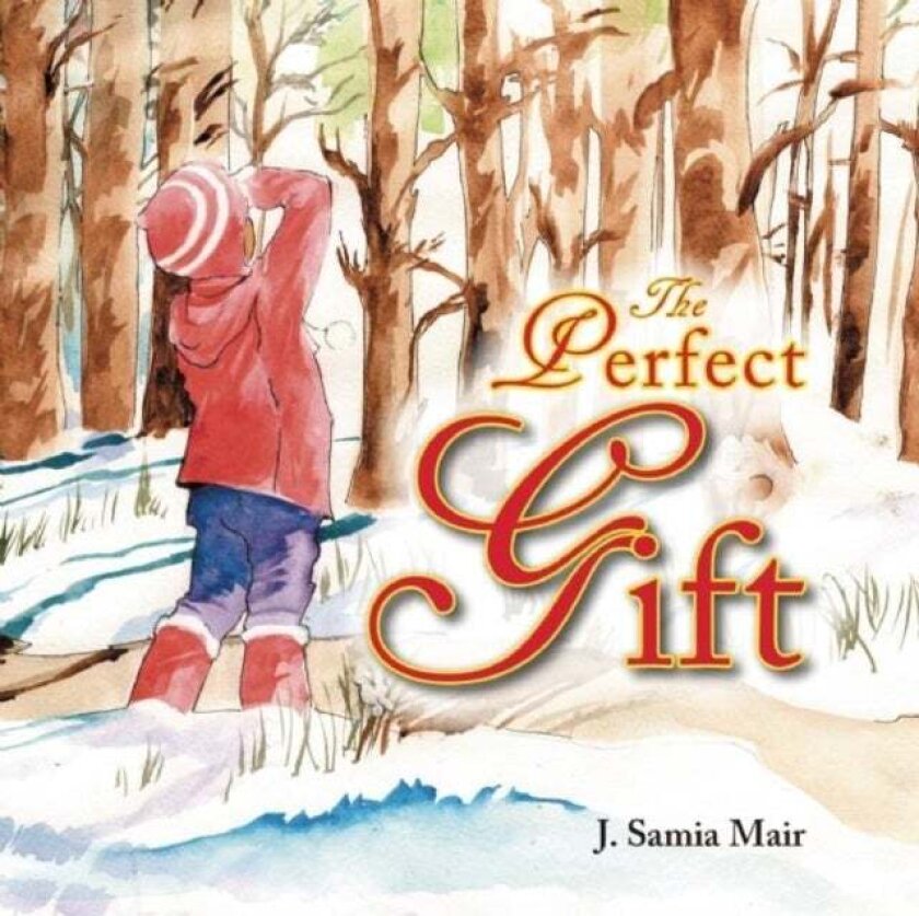 The Perfect Gift av J. Samia Mair
