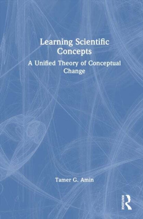 Learning Scientific Concepts av Tamer G. Amin