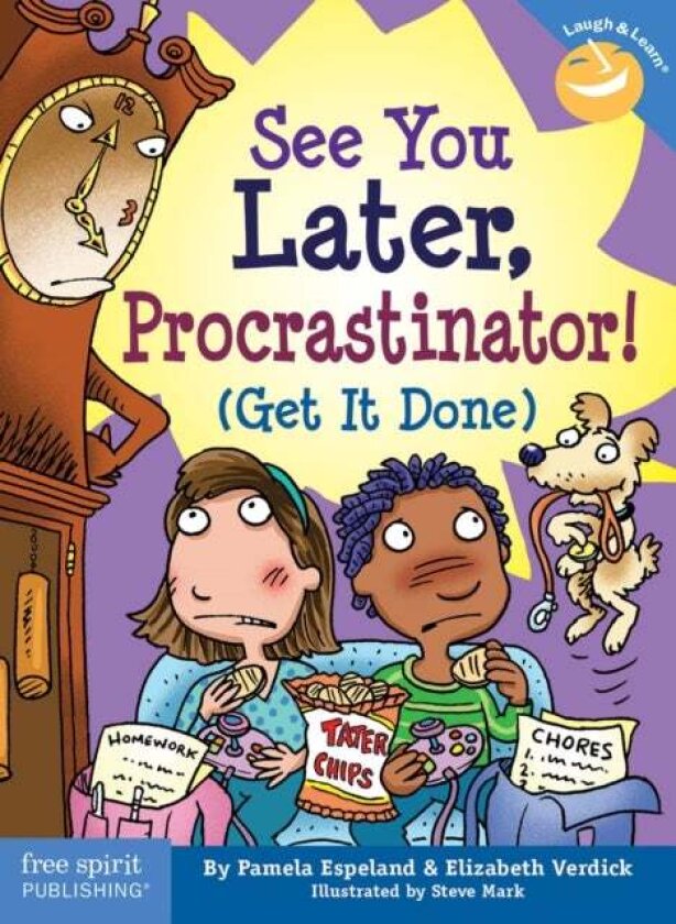 See You Later, Procrastinator! av Elizabeth Verdick, Pamela Espeland