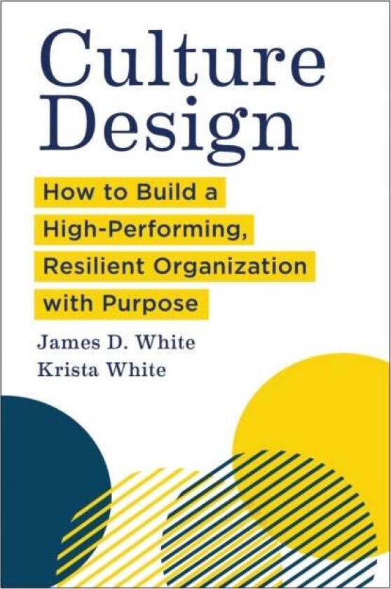 Culture Design av James D. White