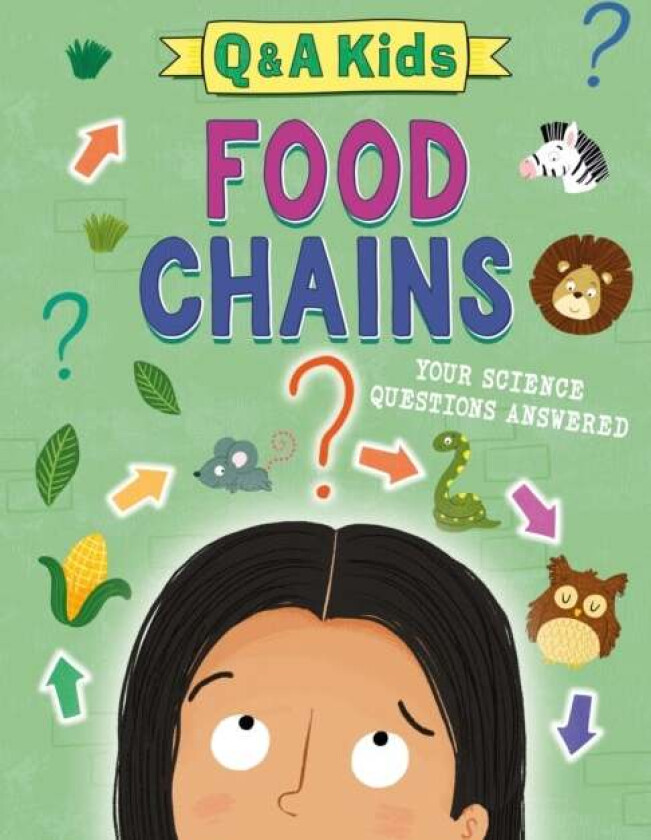 Q and A Kids: Food Chains av Amy Chapman