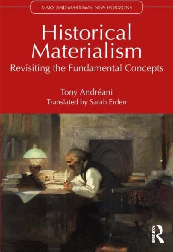 Historical Materialism av Tony Andreani