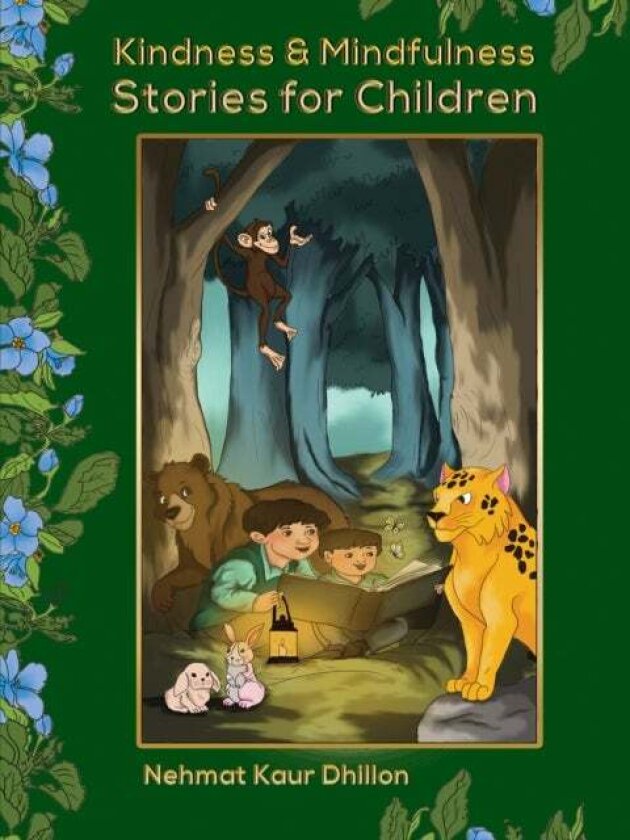 Kindness & Mindfulness Stories for Children av Nehmat Kaur Dhillon