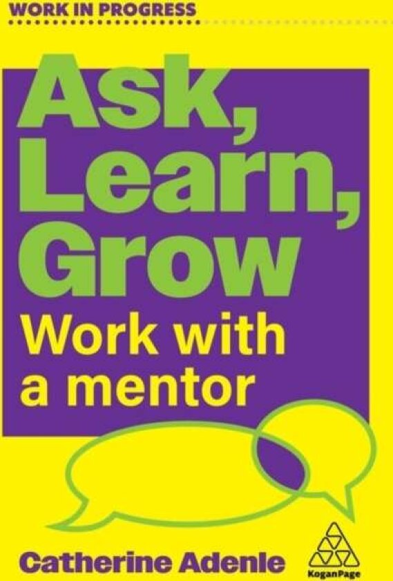 Ask, Learn, Grow av Catherine Adenle