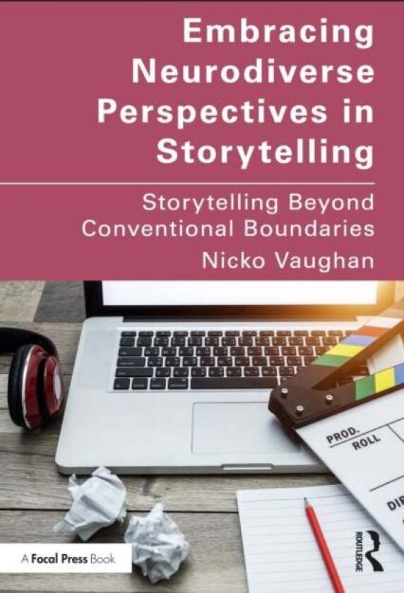 Embracing Neurodiverse Perspectives in Storytelling av Nicko Vaughan