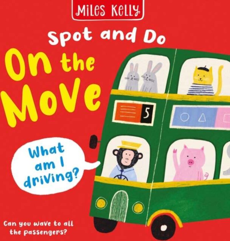 On the Move av Miles Kelly