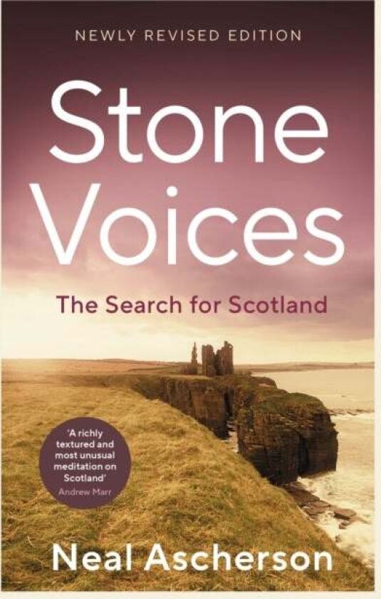 Stone Voices av Neal Ascherson