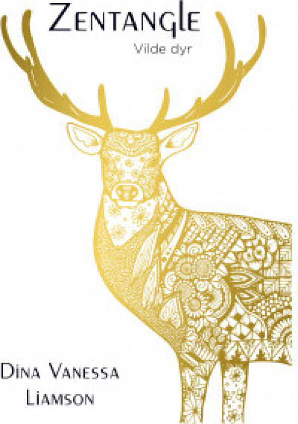 Zentangle - Vilde dyr - Bok av Dina Vanessa Liamson