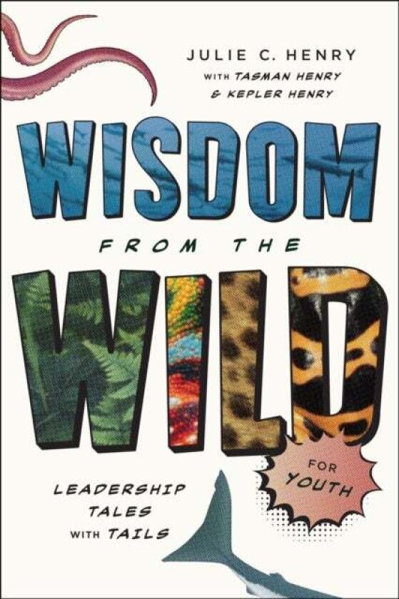 Wisdom from the Wild for Youth av Julie C Henry