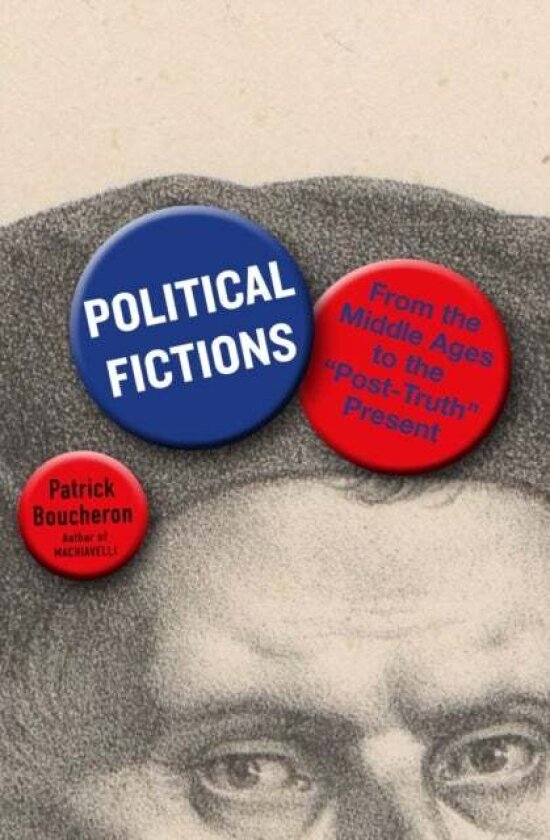 Political Fictions av Patrick Boucheron