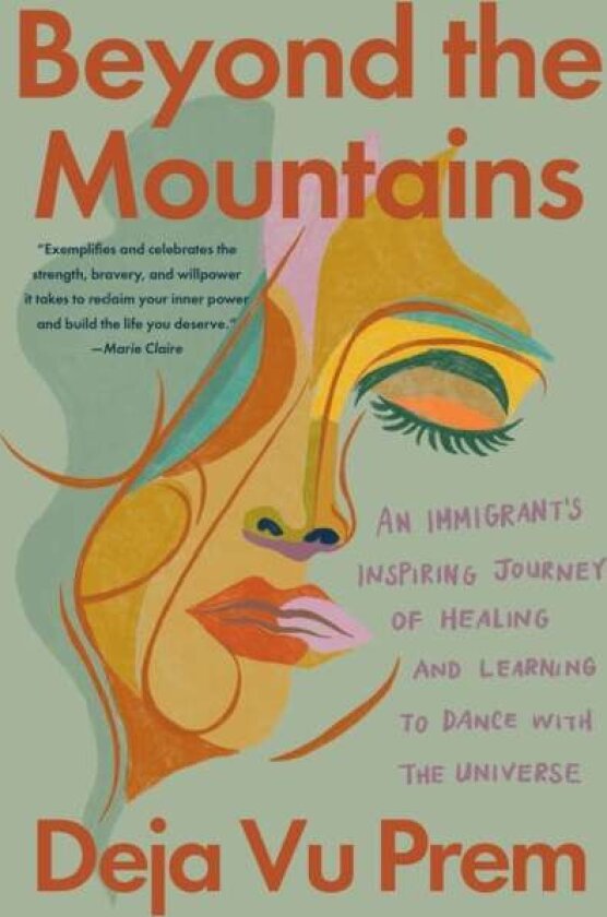 Beyond the Mountains av Deja Vu Prem