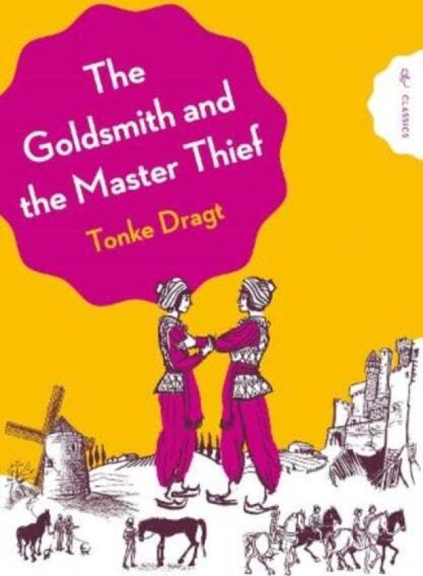 The Goldsmith and the Master Thief av Tonke Dragt