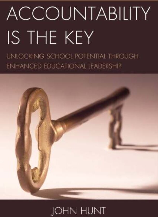 Accountability is the Key av John Hunt