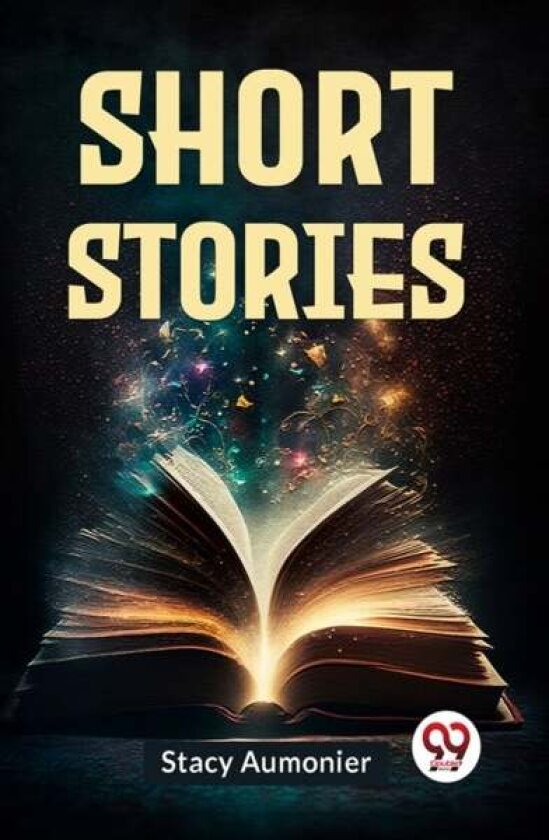 Short Stories av Stacy Aumonier